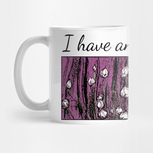 I have an eye on you. Mug